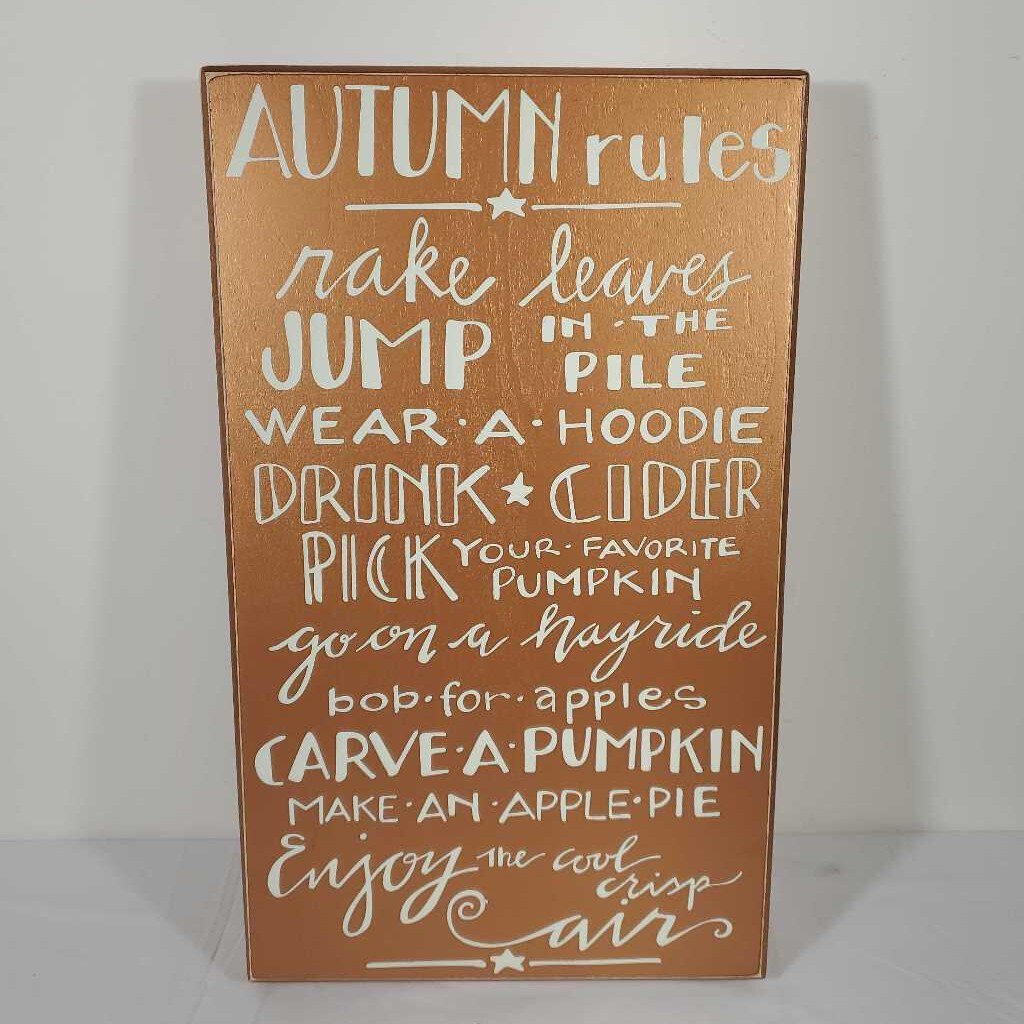 AUTUMN RULES SIGN