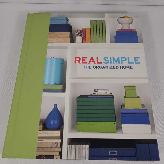 REAL SIMPLE - THE ORGANIZED HOME